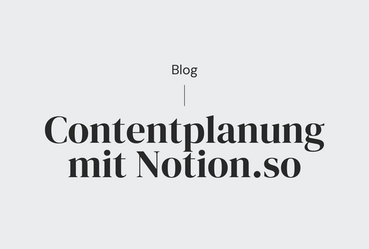 Contentplanung mit Notion.so